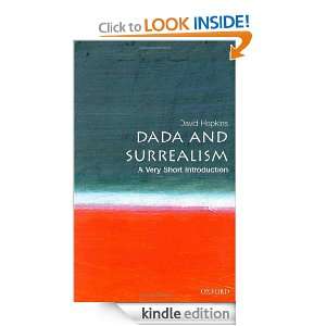 Dada and Surrealism: A Very Short Introduction (Very Short 