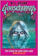 Curse of Camp Cold Lake (Goosebumps Series #56)