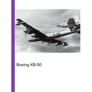 Boeing KB 50 Ronald Cohn Jesse Russell  Books