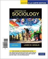 Essentials of Sociology, A Down to Earth Approach, Books a la Carte 
