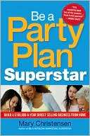 Be a Party Plan Superstar: Mary Christensen