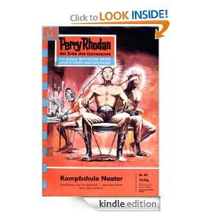 Perry Rhodan 85: Kampfschule Naator (Heftroman): Perry Rhodan Zyklus 