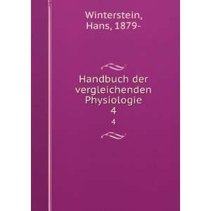   der vergleichenden Physiologie. 4 Hans, 1879  Winterstein Books