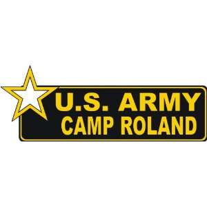 United States Army Camp Roland Bumper Sticker Decal 6