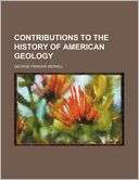 Contributions to the History George Perkins Merrill