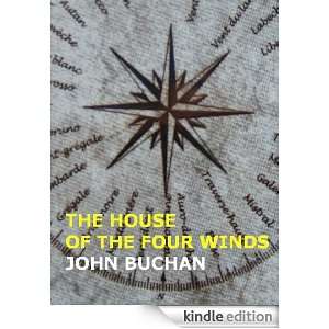   Of The Four Winds (Annotated) John Buchan  Kindle Store