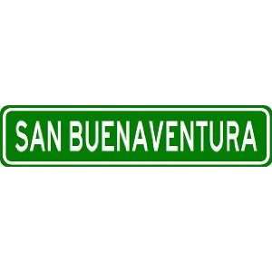  SAN BUENAVENTURA City Limit Sign   High Quality Aluminum 