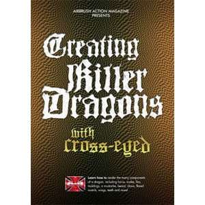   CREATING KILLER DRAGONS AIR BRUSH ACTION DVD AI: Arts, Crafts & Sewing
