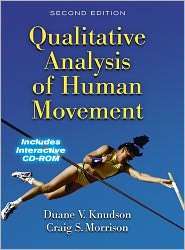 Qualitative Analysis of Human Movement 2nd Ed., (0736034625), Duane 