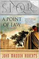 SPQR X A Point of Law John Maddox Roberts