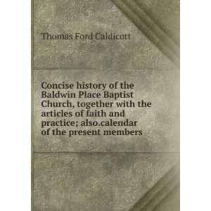   ; also.calendar of the present members Thomas Ford Caldicott Books