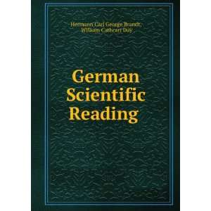   Reading .: William Cathcart Day Hermann Carl George Brandt: Books