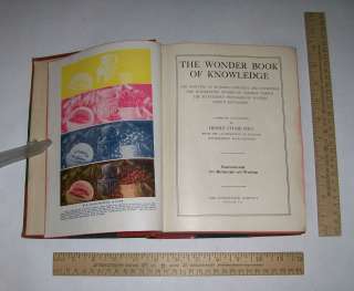 The WONDER BOOK Of KNOWLEDGE   Henry Chase Hill   780 photographs and 