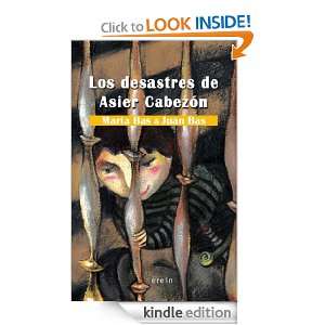 Los desastres de Asier Cabezón (Spanish Edition) Juan Bas Pérez 