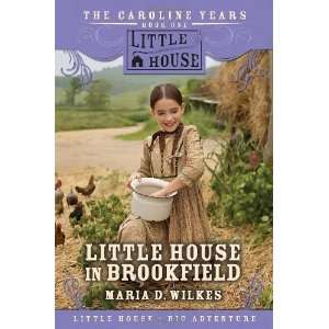   (The Caroline Years, Bk 1) [Paperback] Maria D. Wilkes Books