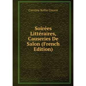   De Salon (French Edition) Caroline Rollin Corson  Books