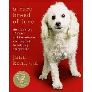  A Rare Breed of Love: The True Story of Baby and the 