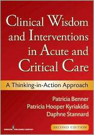 Clinical Wisdom and Interventions in Acute and Critical Care A 