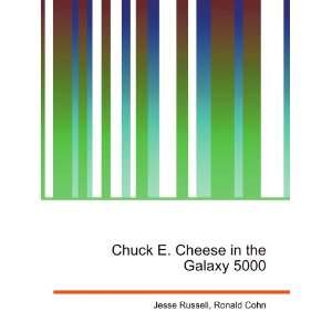 Chuck E. Cheese in the Galaxy 5000 Ronald Cohn Jesse Russell  
