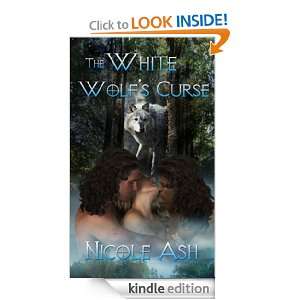 The White Wolfs Curse Nicole Ash  Kindle Store