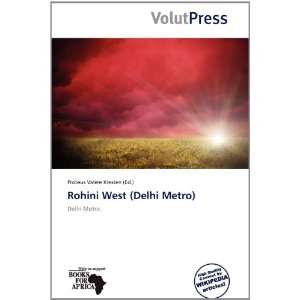  Rohini West (Delhi Metro) (9786138624820) Proteus Valère 