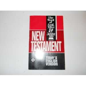  NEW TESTAMENT: The Word of God Alive & Active (Todays 
