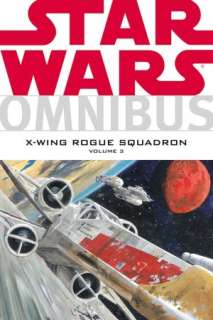   Star Wars Omnibus X Wing Rogue Squadron, Volume 2 by 