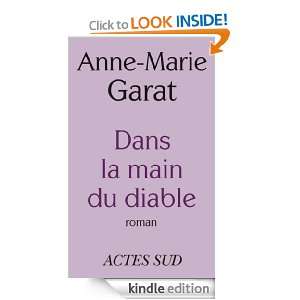 Dans la main du diable (ROMANS NOUVELL) (French Edition) Anne Marie 