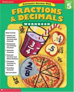 Scholastic Success With Fractions & Decimals Workbook (Grade 5)