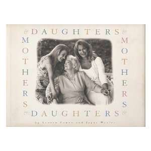   & Mothers / by Lauren Cowen and Jayne Wexler Lauren Cowen Books