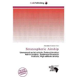  Stratospheric Airship (9786200961969) Barnabas Cristóbal Books