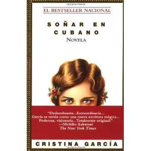  Soñar en cubano [Paperback]: Cristina Garcia: Books