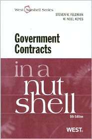 Feldman and Keyes Government Contracts in a Nutshell, 5th 