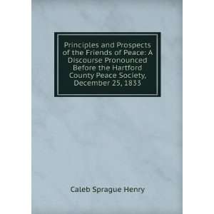  Principles and Prospects of the Friends of Peace A 