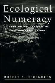 Ecological Numeracy Quantitative Analysis of Environmental Issues 