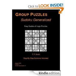 Easy Sudoku X Logic Puzzles, Vol 1 T. P. Smith  Kindle 