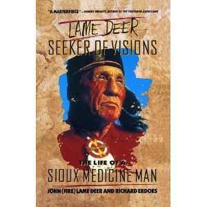   Life Of A Sioux Medicine Man [Paperback] John (Fire) Lame Deer Books