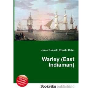 Warley (East Indiaman) Ronald Cohn Jesse Russell  Books