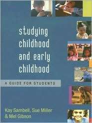 Studying Childhood and Early Childhood A Guide for Students 