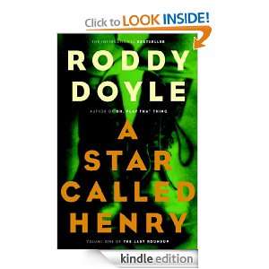 Star Called Henry Roddy Doyle  Kindle Store