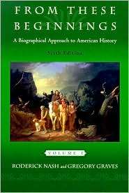 From These Beginnings A Biographical Approach to American History 