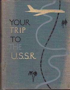c1960s YOUR TRIP TO THE USSR VINTAGE TRAVEL GUIDE BOOK  