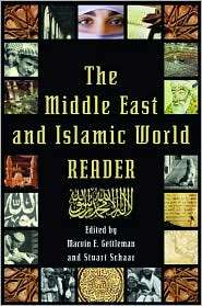 Middle East and Islamic World Reader, (0802139361), Marvin E 