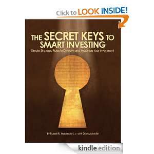 The Secret Keys to Smart Investing Russell Wasendorf Jr.  