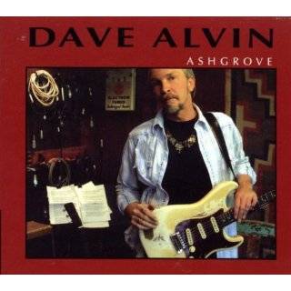 Ashgrove by Dave Alvin ( Audio CD   2004)
