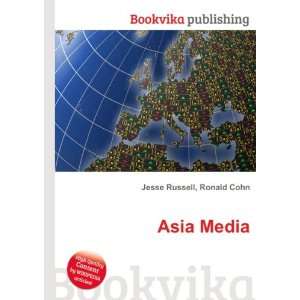  Asia Media Ronald Cohn Jesse Russell Books