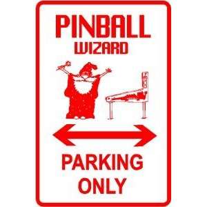  PINBALL WIZARD PARKING game novelty sign