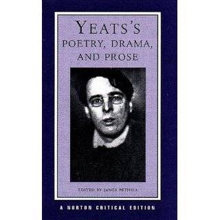 Yeatss Poetry, Drama, and Prose (Norton Critical Editions) Paperback 