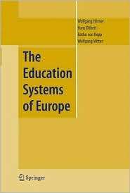 The Education Systems of Europe, (1402048688), Wolfgang Horner 