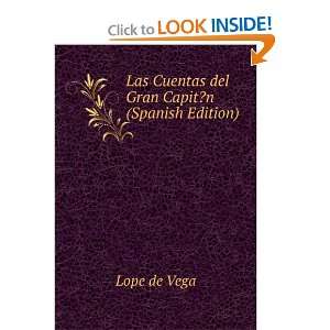  Las Cuentas del Gran Capit?n (Spanish Edition): Lope de 